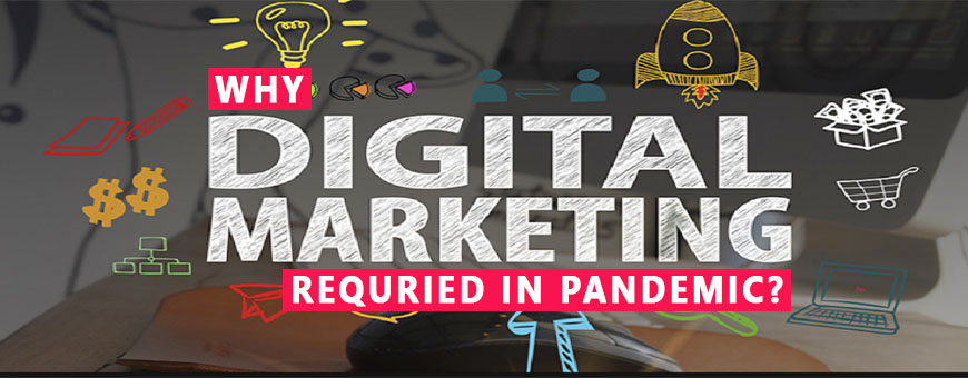 Why Need Digital Marketing In Covid-19 Pandemic